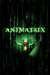 دانلود انیمه The Animatrix 2003 انیماتریکس