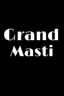 دانلود فیلم Grand Masti 2013 گرند مستی