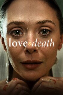 دانلود سریال Love & Death عشق و مرگ