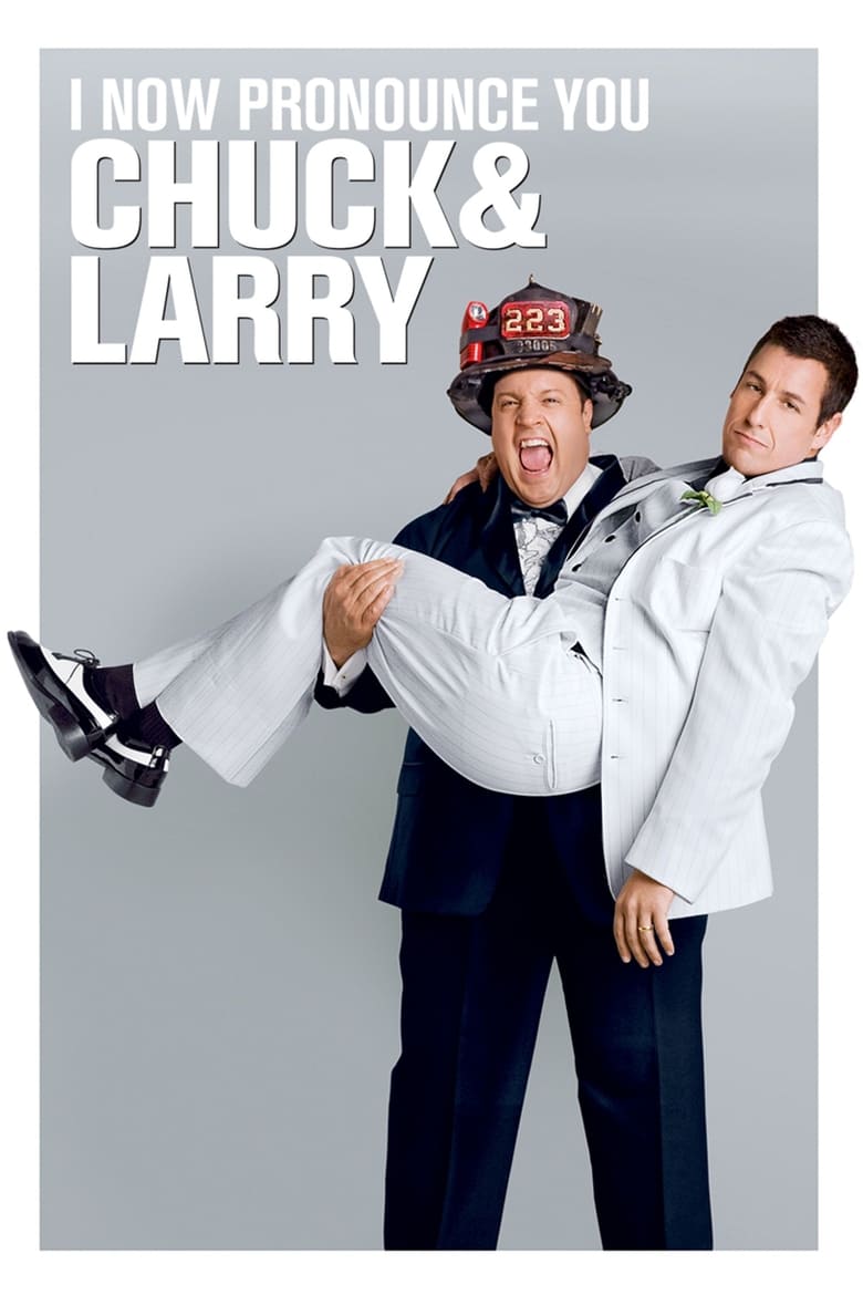 دانلود فیلم I Now Pronounce You Chuck & Larry 2007 اکنون شما را چاک و لری اعلام می‌کنم