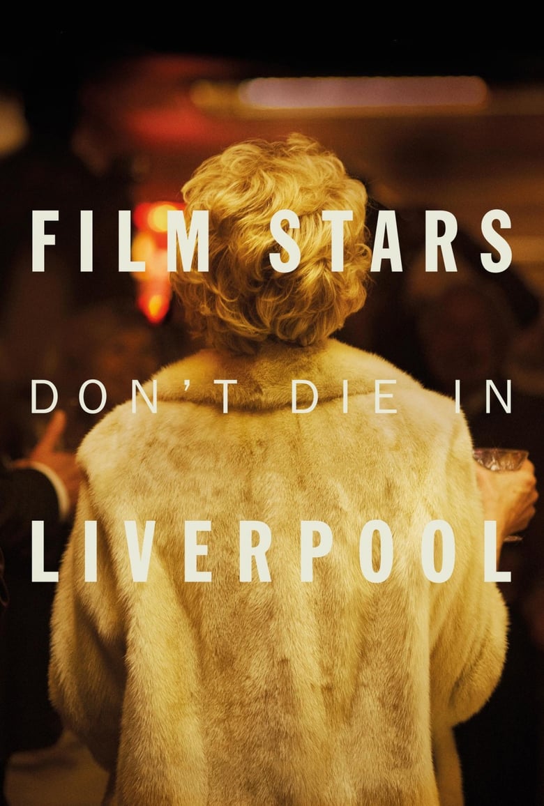 دانلود فیلم Film Stars Don’t Die in Liverpool 2017 ستاره های سینما در لیورپول نمی میرند