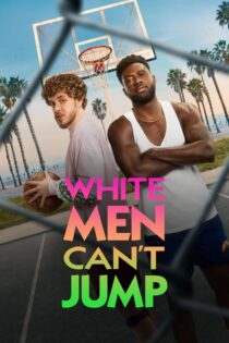 دانلود فیلم White Men Can’t Jump 2023 مردان سفید نمی‌توانند بپرند