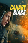 دانلود فیلم Canary Black 2024 قناری سیاه